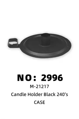 NO：2996 黑色蜡烛台12.5cm 1PCS/CASE