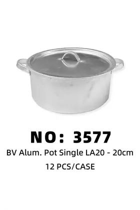 NO：3577 BV铝锅类-单pcs锅LA 12 PCS/CASE