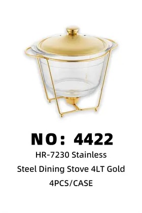 NO：4422 金色玻璃餐炉4lt  4PCS/CASE