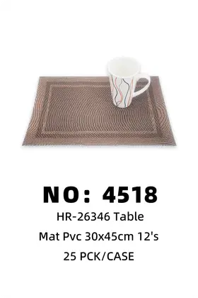 NO：4518 PVC-30x45cm特斯林餐垫 25PCK/CASE