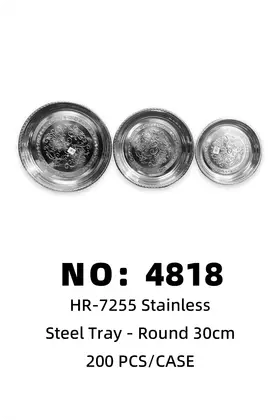 NO：4818 30CM不锈钢盘本色富贵 200PCS/CASE