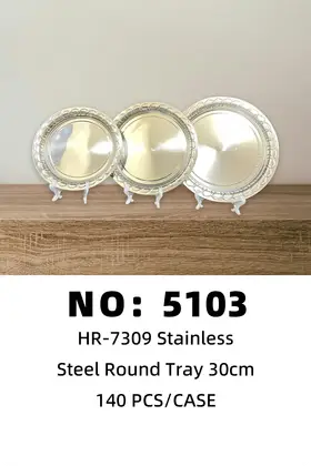NO：5103 30cm不锈钢圆形托盘 140PCS/CASE