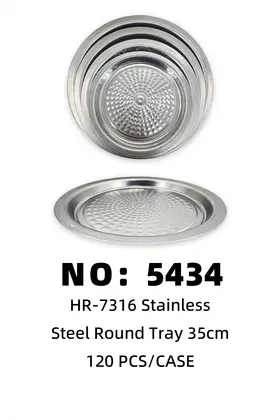 NO：5434 35cm不锈钢圆形托盘 120PCS/CASE