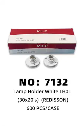 NO：7132 LH01白色灯座 600PCS/CASE